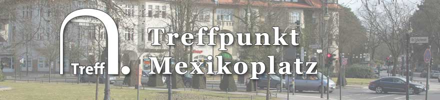 Treffpunkt Mexikoplatz